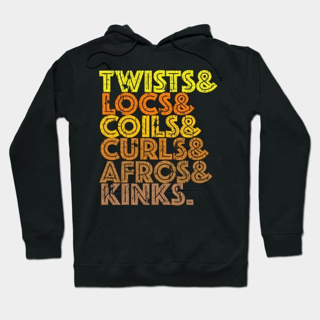 Twists Locs Coils Curls Afros Kinks Hoodie by blackartmattersshop